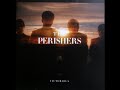 06 ◦ The Perishers - Is It Over Now