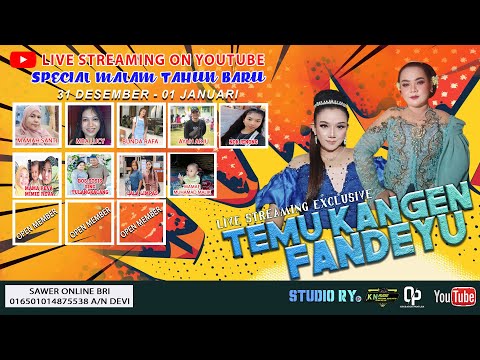 🔴LIVE TEMU KANGEN BARENG FANDEYU | PART 1 | MALAM TAHUN BARU | 31 DESEMBER 2024 | PAWIDEAN - IM