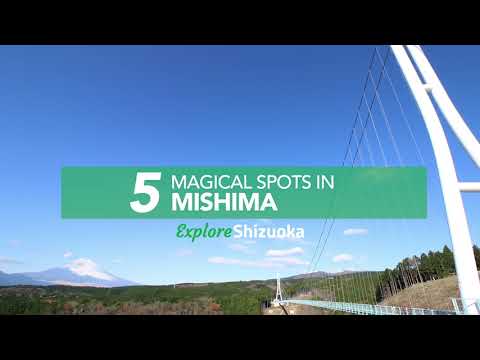 5 Magical Spots around Mishima City