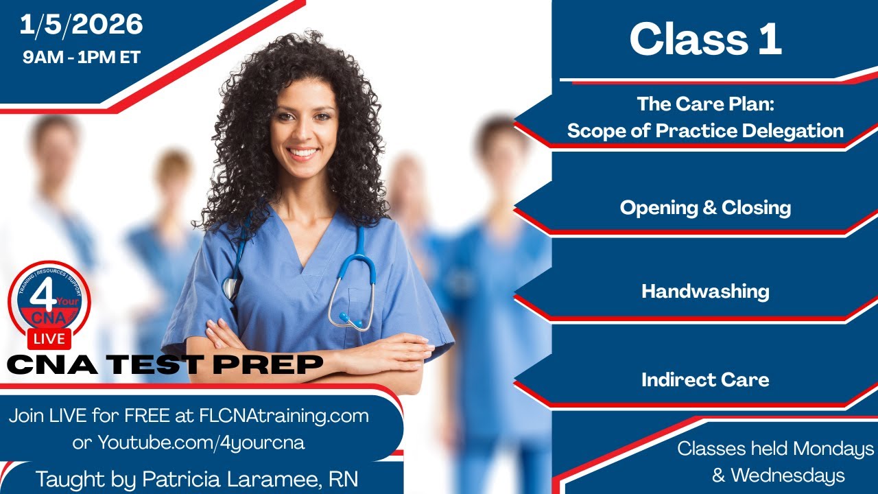 FREE Live CNA Test Prep Class 1: Care Plan, Scope of Practice, Handwashing & Indirect Care