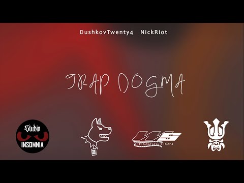 DushkovTwenty4 x Nick Riot - Trap Dogma (Official Video) Prod. By Nick Riot