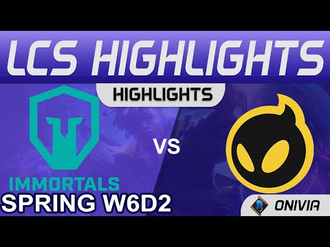 IMT vs DIG Highlights LCS Spring Season 2022 W6D2 Immortals vs Dignitas by Onivia