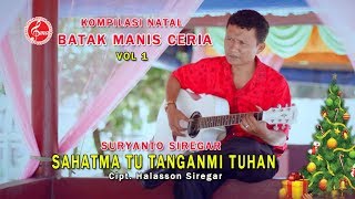 Download lagu Suryanto Siregar - Sahat Ma Tu TanganMi Tuhan mp3