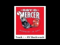 Roy D Mercer - Volume 7 - Track 7 - RV Backwash