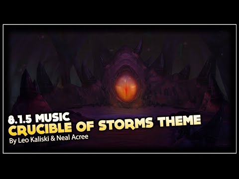 Raid Crucible of Storms Theme | Battle for Azeroth Patch 8.1.5 Music