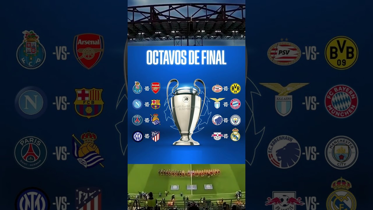 Los Octavos de Final de la #Champions League 2023-2024 😍🏆