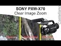 SONY PXW-X70 Clear Image Zoom (Castellano ...