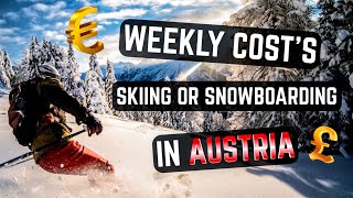 How much does it cost to Ski or Snowboard in AUSTRIA? 🇦🇹