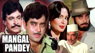 Mangal Pandey Full Movie   Shatrughan Sinha Hindi 