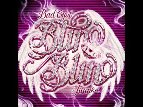 Blin Blin x Gasolina - Bad Gyal Ft. Juanka
