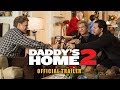 Daddy’s Home 2 | Holiday Trailer | Paramount Pictures UK