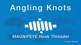 Magnifeye Hook Threader
