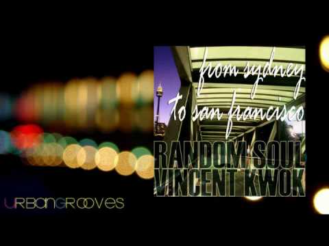 Random Soul And Vincent Kwok - Into your mind (Random Soul Mix)