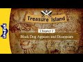Treasure Island chapter 2 black dog appear disappear