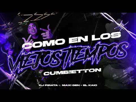 DJ PIRATA  MAXI GEN EL KAIO / COMO EN LOS VIEJOS TIEMPOS RKT