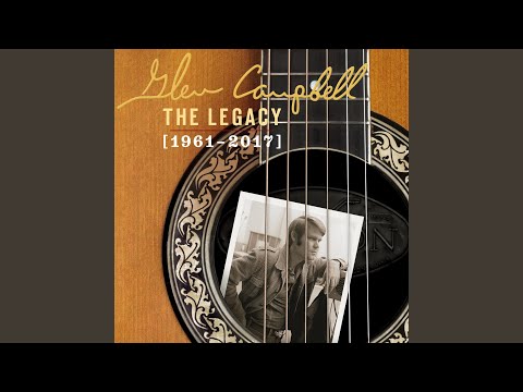 Pave Your Way Into Tomorrow - Glen Campbell