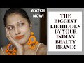IS YOUR INDIAN SKINCARE/MAKEUP BRAND LYING TO YOU? WATCH THIS BEFORE BUYING A MADE IN INDIA PRODUCT!