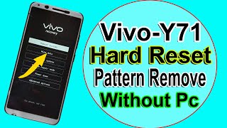 How To Vivo Y71 Hard Reset Pattern Unlock | Vivo Y71 Pattern Password Unlock Without PC  2022 ||