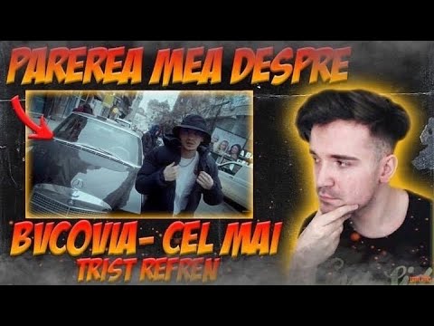 PAREREA MEA DESPRE:  BVCOVIA - CEL MAI TRIST REFREN