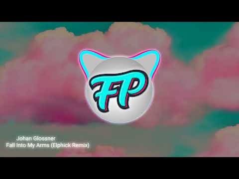 Johan Glossner - Fall Into My Arms (Elphick Remix) (Fynnpire Intro 2023)