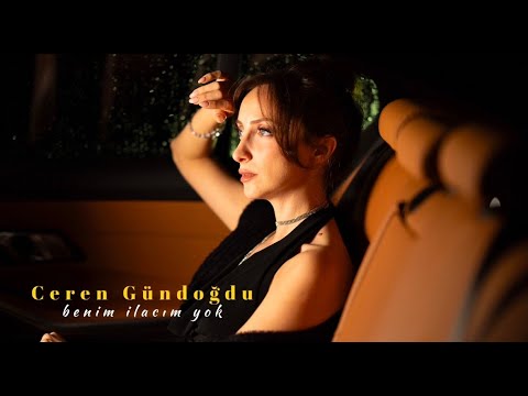 Ceren Gündoğdu - Benim İlacım Yok