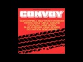 Convoy (Theatrical Version)- C.W. McCall (Vinyl Restoration) CC