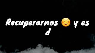 Todo Va Estar Bien Mark B Arcang estado para WhatsApp con letra status for WhatsApp with lyrics 💛💓