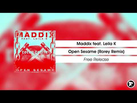 Maddix ft. Leila K - Open Sesame (Abracadabra) (Rorey Remix)