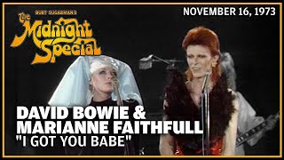 I Got You, Babe   David Bowie &amp; Marianne Faithfull  The Midnight Special