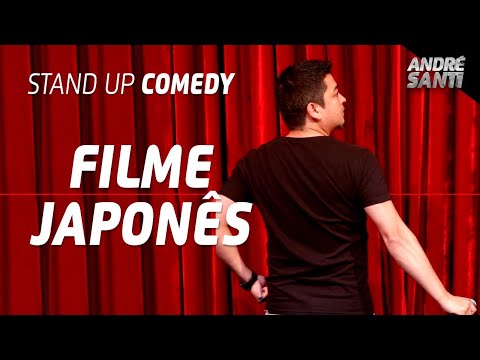 FILME JAPONÊS - André Santi - Stand Up Comedy
