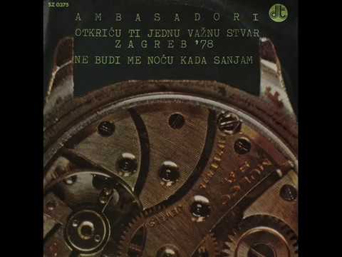 NE BUDI ME NOĆU KADA SANJAM - AMBASADORI (1978)