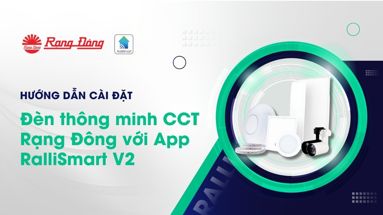 Hướng dẫn cài đặt đèn thông minh CCT