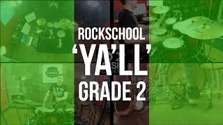 &quot;Y&#39;all” - Rockschool Grade 2 Drums