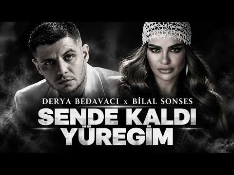 Derya Bedavacı x Bilal Sonses - SENDE KALDI YÜREĞİM (Arabesk 2026)
