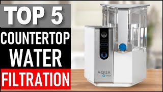 Top 5 Best Countertop Water Filters in 2025