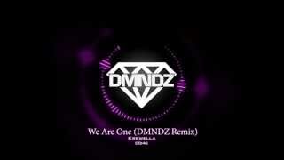Krewella - We Are One (DMNDZ Remix)
