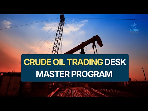 Crude Oil Trading Desk Master Program (Ch 1-66) | Global Markets (US, EU & International Hubs)