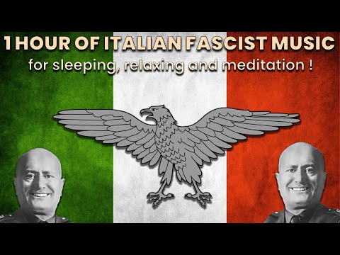 1 hour of italian fascist music for studying, sleeping, relaxing and meditation