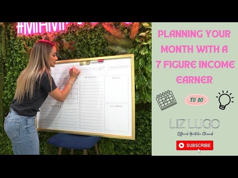 PLANNING YOUR MONTH WITH A 7 FIGURE INCOME EARNER