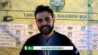 Emre Arslan Maç Sonu  BURSA MEDIKAL / BURSA / iddaa Rakipbul Ligi 2015
