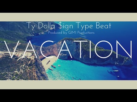 NEW!! Ty Dolla $ign Type Beat - Vacation (GIMI Productions)