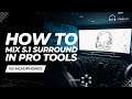 How To Mix 5.1 Surround Sound in Pro Tools WITH HEADPHONES