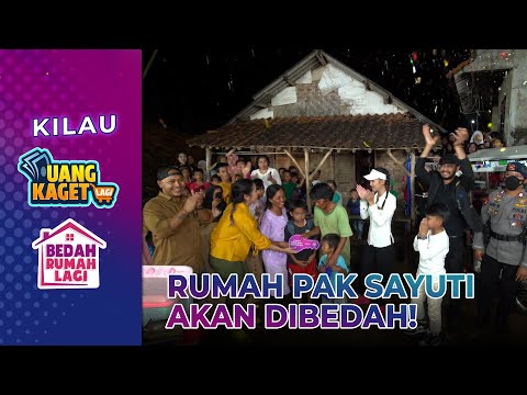 TIDAK CUMA UANG! Rumah Pak Sayuti Juga Akan Dibedah! | KILAU UANG KAGET & BEDAH RUMAH | PART 7/8