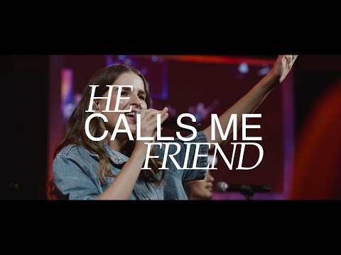 CityAlight - He Calls Me Friend (Live)