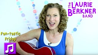 Laurie Berkner&#39;s Fan-Tastic Friday - Rhubarb Pie (Hot Commodity)