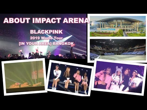 download lagu mp3 mp4 Bangkok Impact Arena Capacity, download lagu Bangkok Impact Arena Capacity gratis, unduh video klip Bangkok Impact Arena Capacity