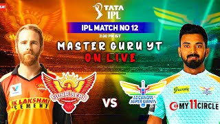 🔴 LIVE : IPL live Match | IPL Live 2022 | LSG vs SRH | Live Scores & Commentary