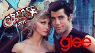 Grease, Grease LIVE! &amp; Glee - You're The One That I Want