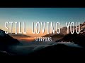 Scorpions - Still Loving You  (lyrics)