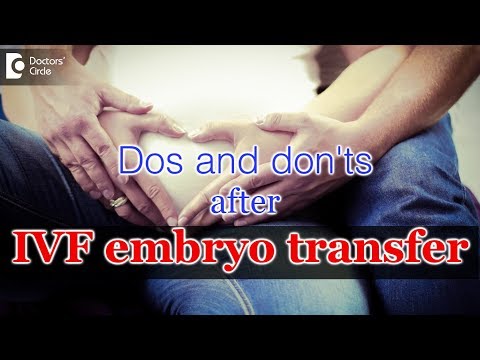 download lagu mp3 mp4 Dos And Don Ts After Ivf Embryo Transfer, download lagu Dos And Don Ts After Ivf Embryo Transfer gratis, unduh video klip Dos And Don Ts After Ivf Embryo Transfer